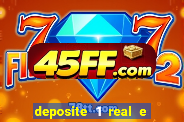 deposite 1 real e ganhe 10